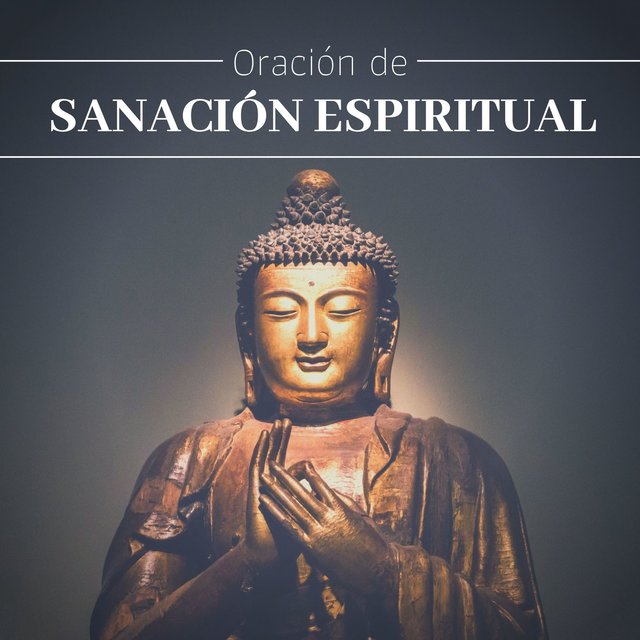 Oración de Sanación Espiritual: Canciones con Mantras Tibetanos de Relajación y Sanación