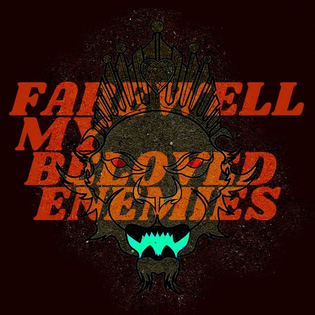 farewell my beloved enemies