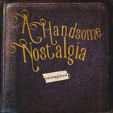 A Handsome Nostalgia