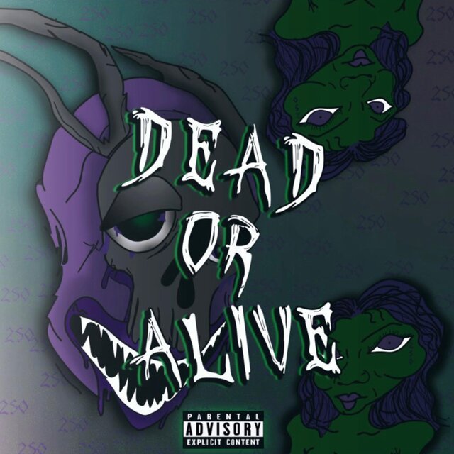 DEAD OR ALIVE