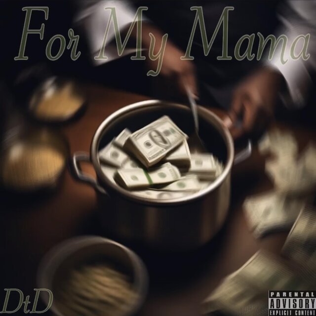 For My Mama