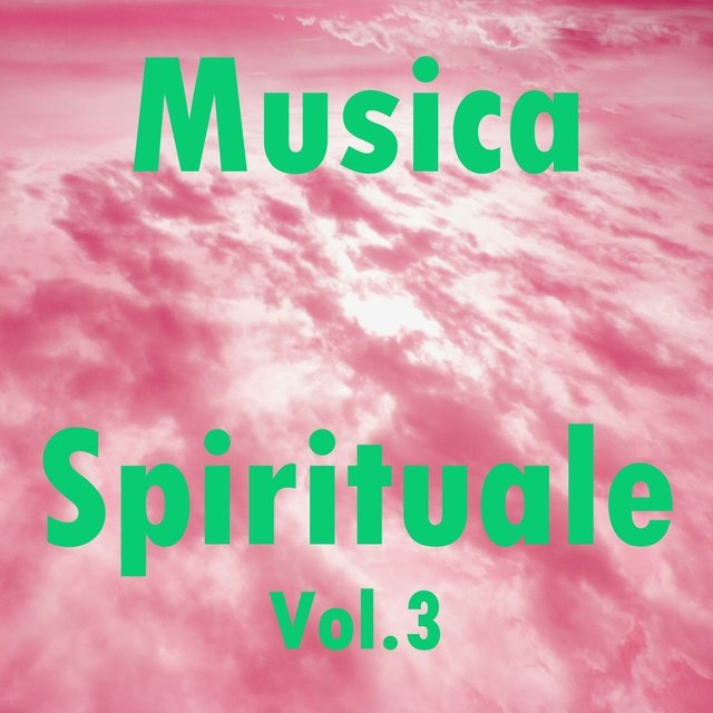Musica Spirituale, Vol. 3