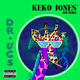 Keko Jones (420 Remix)