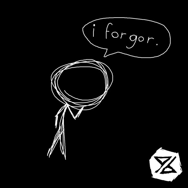 i forgor