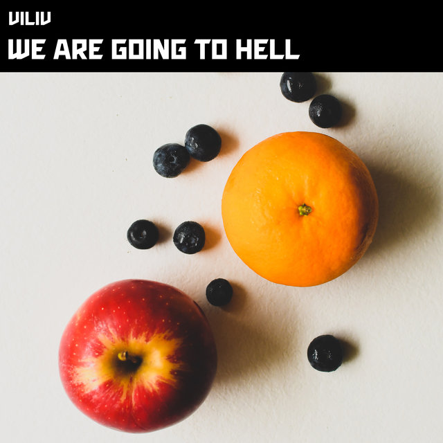 We Are Going To Hell