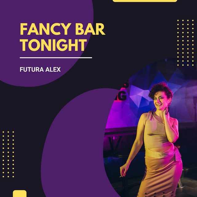 Fancy Bar Tonight
