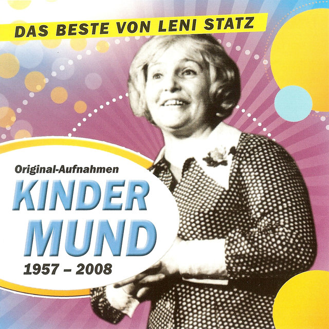 Kindermund - Das Beste von Leni Statz