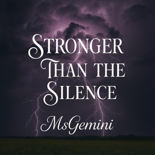 Stronger than the Silence (feat. MsGemini)