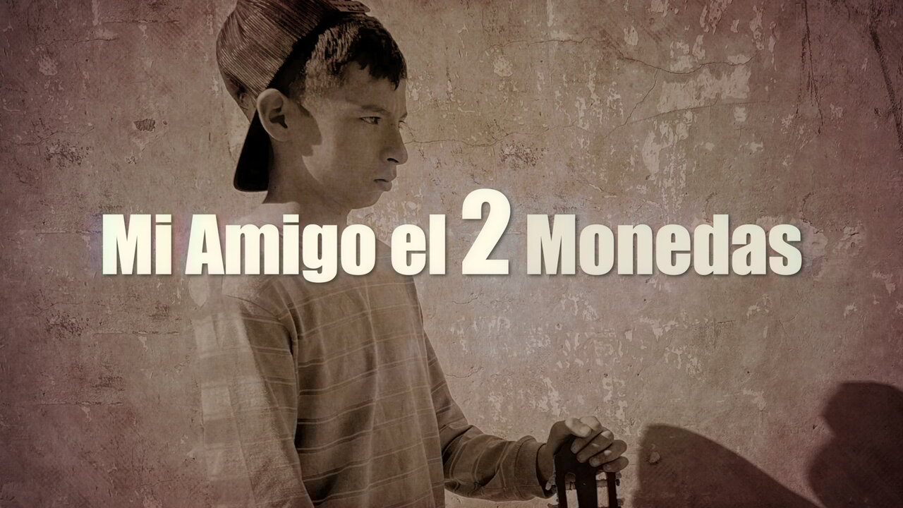 Mi Amigo El 2 Monedas