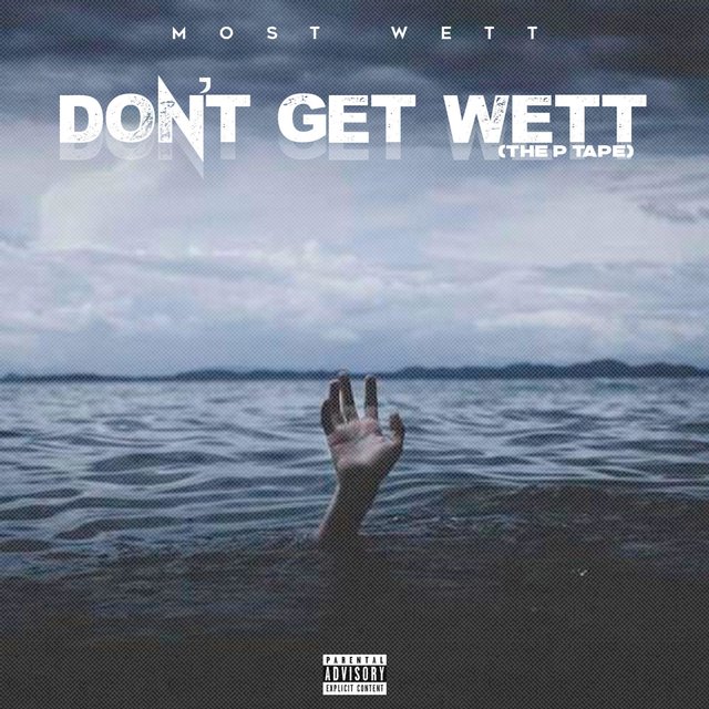 Don't Get Wett