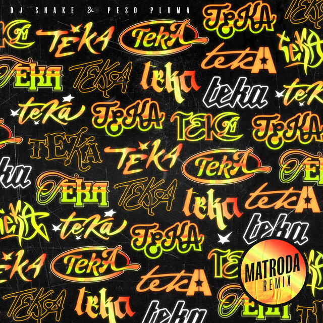 Teka (Matroda Remix)