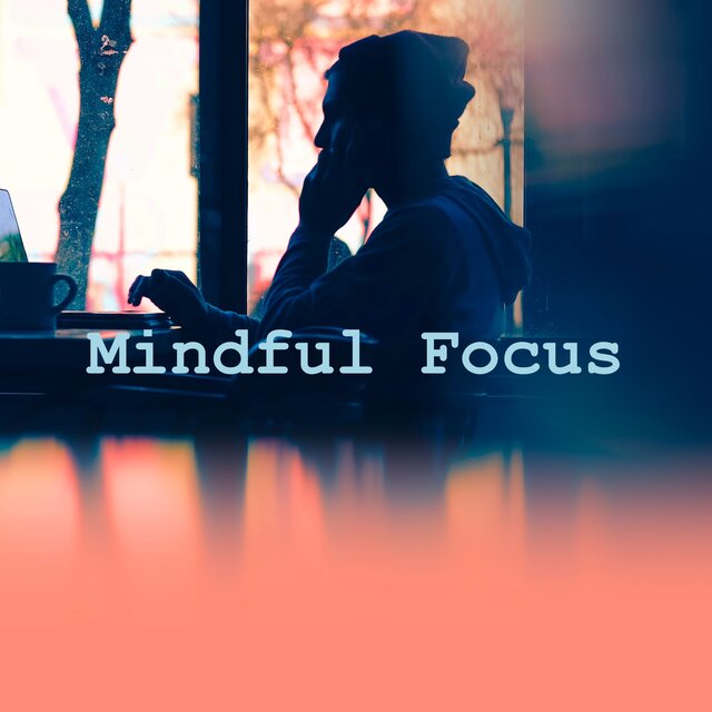 Mindful Focus