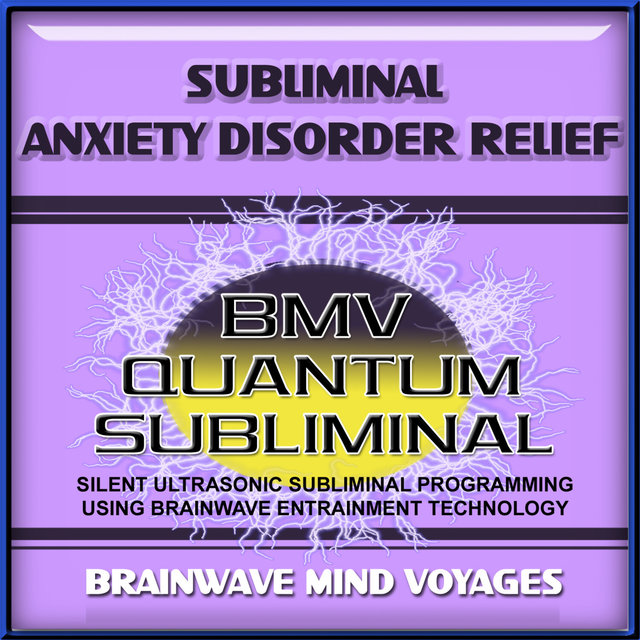 Subliminal Anxiety Disorder Relief