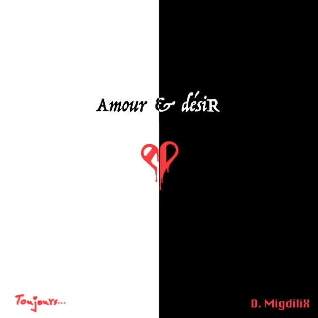 Amour & désir toujours