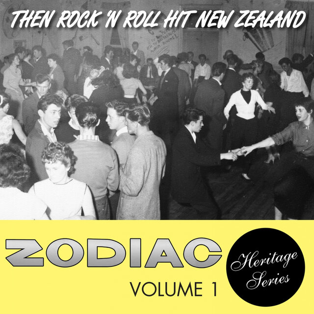 Zodiac Heritage Series, Vol. 1: Then Rock 'N Roll Hit New Zealand