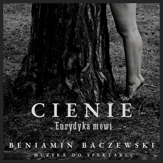 Cienie. Eurydyka Mówi