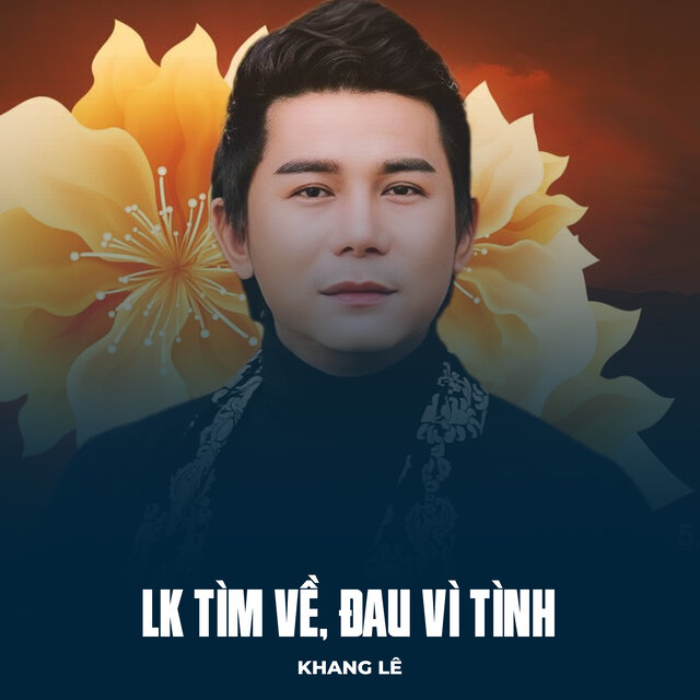 LK Tìm Về, Đau Vì Tình