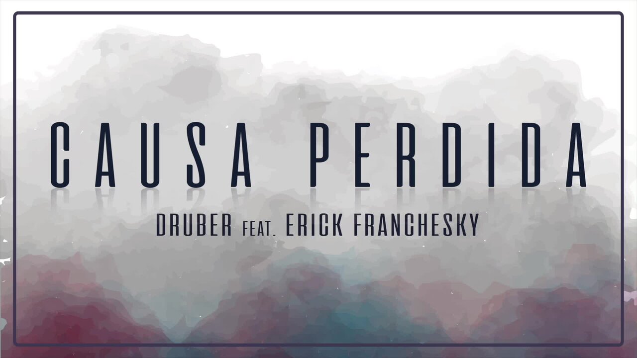 Causa Perdida  (feat. Erick Franchesky)