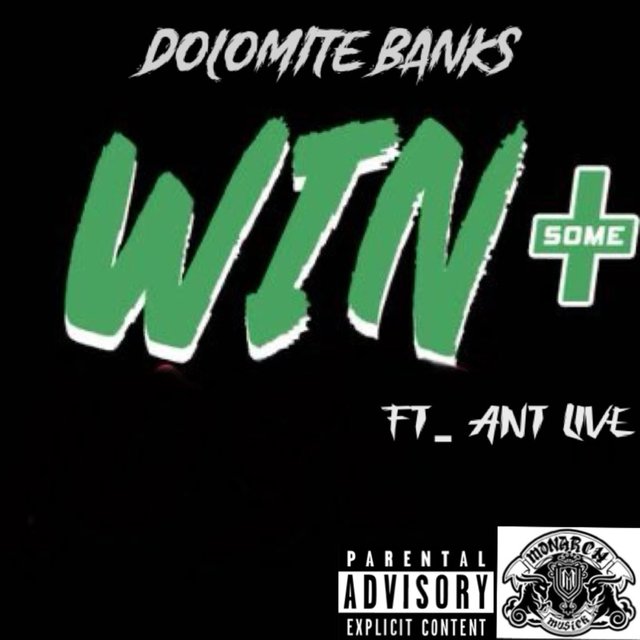 Win some (feat. Dolomite Banks)