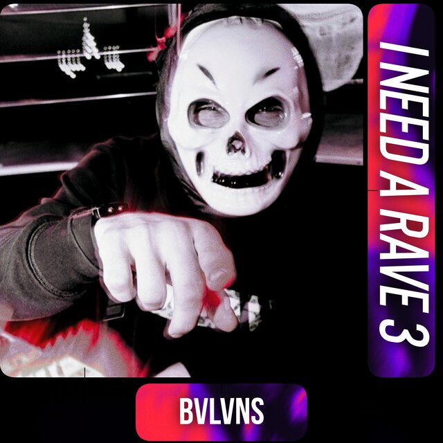 I Need a Rave 3
