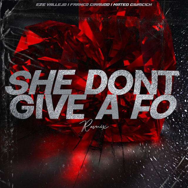 She Don't Give a Fo