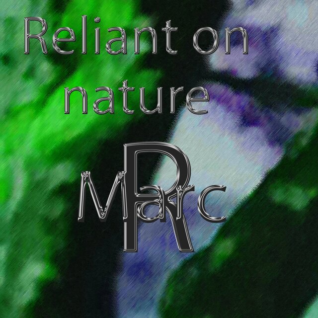 Reliant on nature