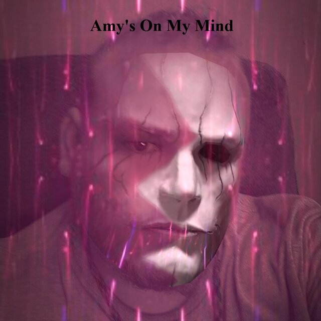 Amy's On My Mind