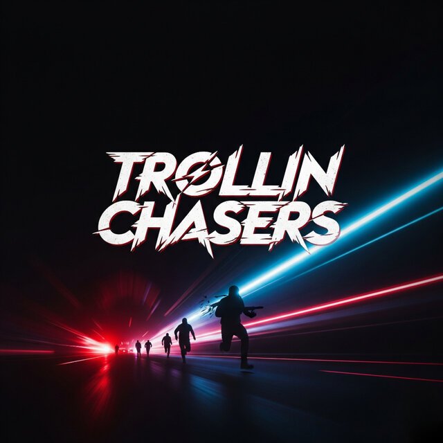 Trollin Chasers