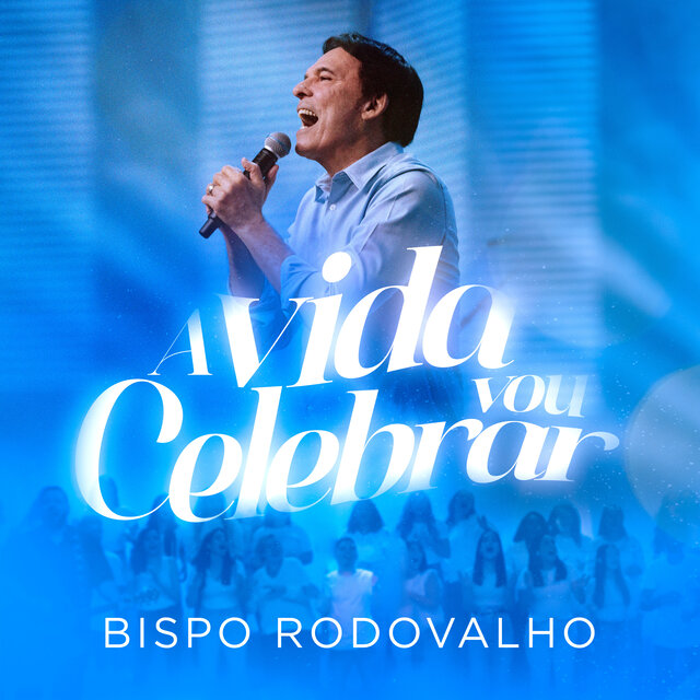 A Vida Vou Celebrar