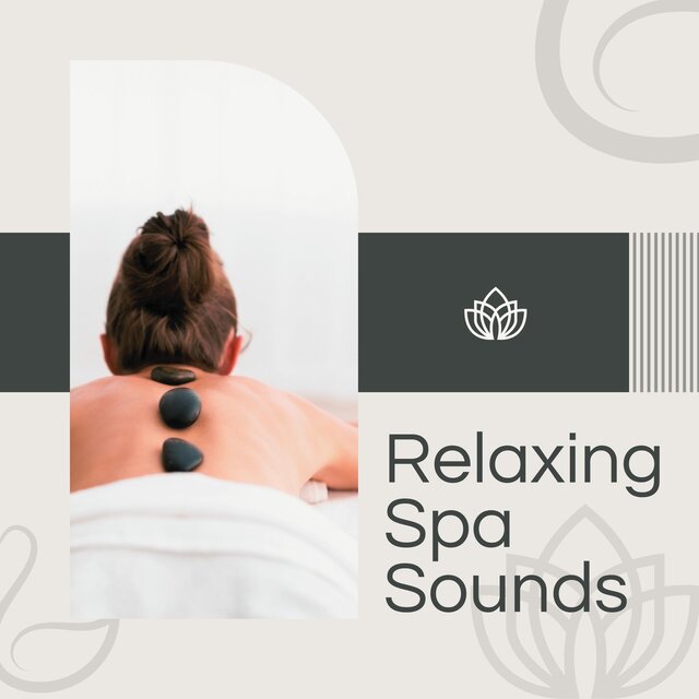 Relaxing Spa Sounds: Heavenly Massage Melodies and Tranquil Atmospheres