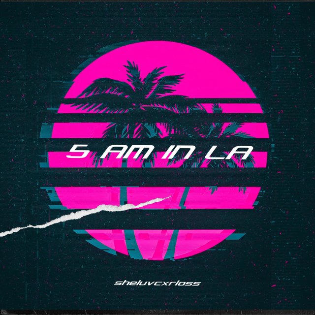 5 AM IN LA (Freestyle)