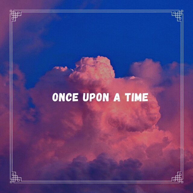 Once Upon a Time