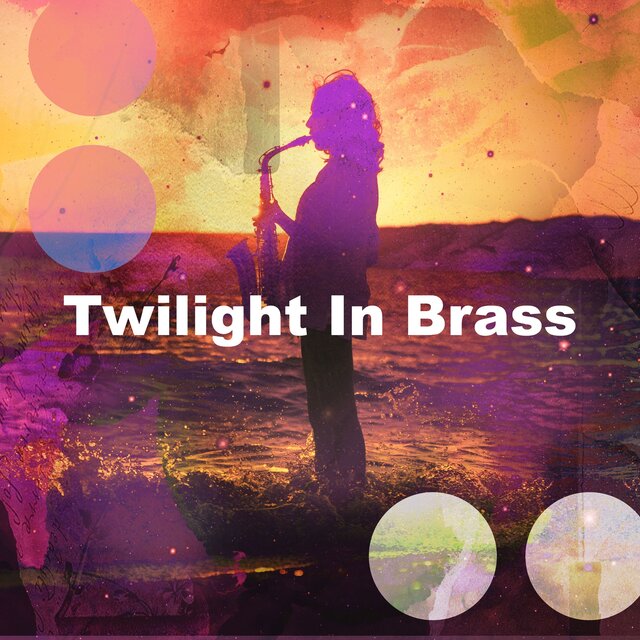 Twilight In Brass