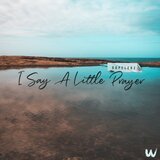 I Say a Little Prayer