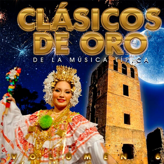 Clásicos de Oro de Música Típica, Vol. 6