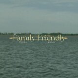 Family Friendly