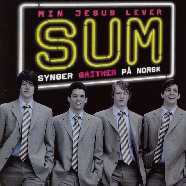 Min Jesus Lever - Sum Synger Gaither På Norsk
