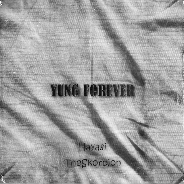 Yung Forever