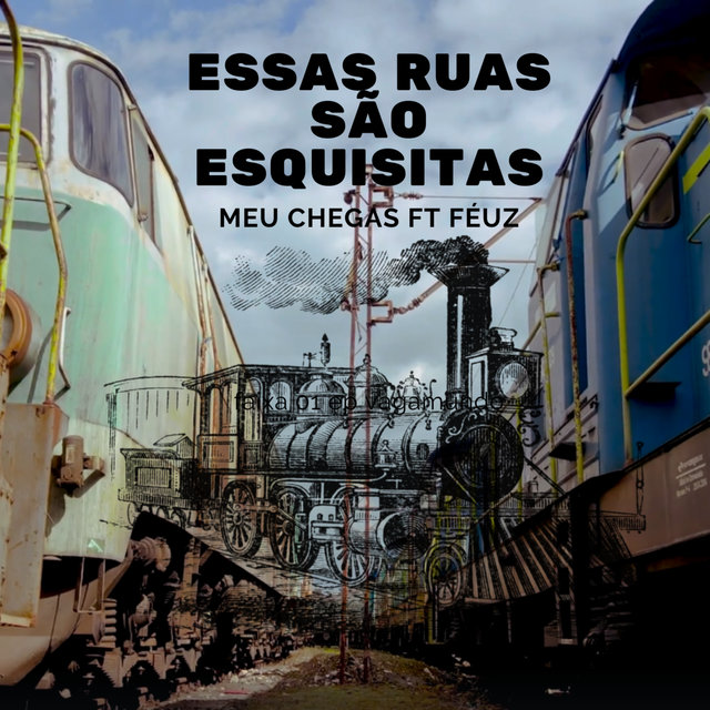 Essas Ruas São Esquisitas