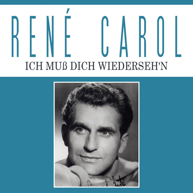 Ich Muß dich Wiederseh'n
