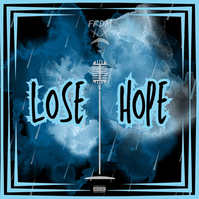 Lose Hope