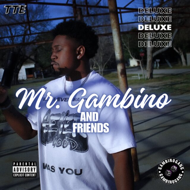 Mr. Gambino & Friends (Deluxe)