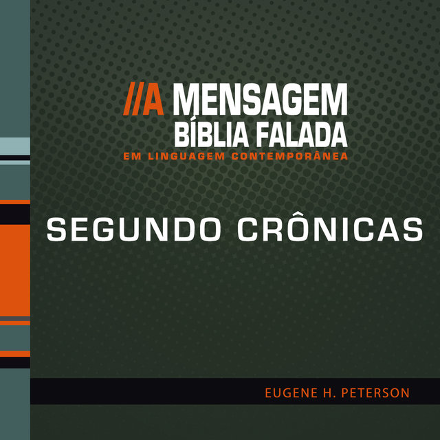 Bíblia Falada - Segundo Crônicas - A Mensagem 