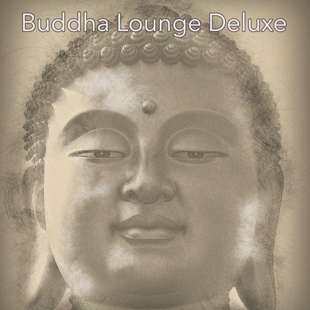 Buddha Lounge Deluxe – The Best of Lounge