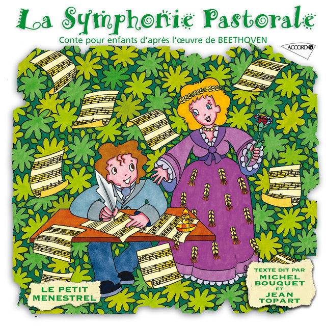 Le Petit Ménestrel: La symphonie pastorale, conte pour enfants d'après l'oeuvre de Beethoven