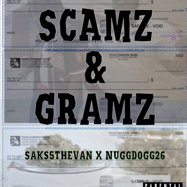 Scamz & Gramz (feat. Saks5thEvan)