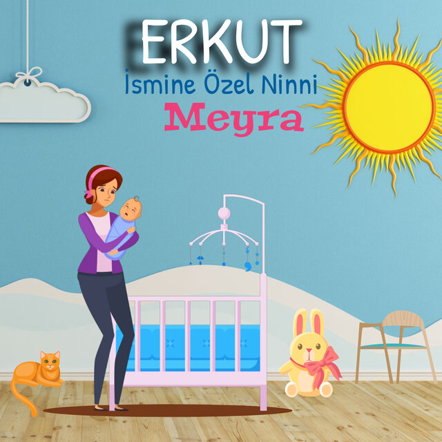 Erkut İsmine Özel Ninni