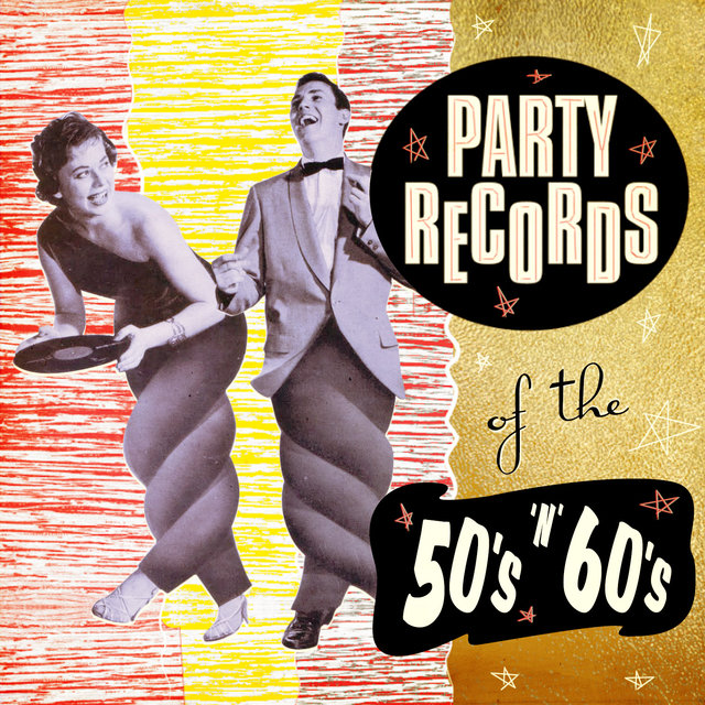 Party Records of the 50's & 60's