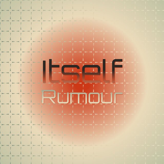 Itself Rumour
