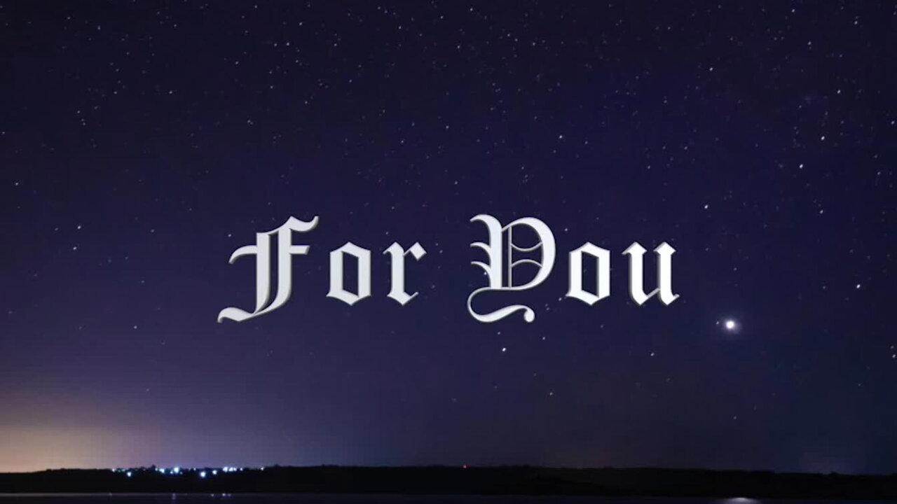 For you 